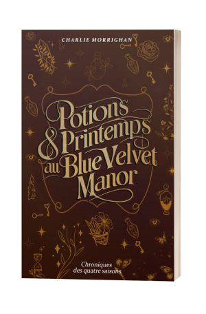 Potions & printemps au Blue Velvet Manor