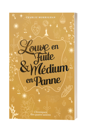 Louve en fuite & Médium en panne (tome 3)