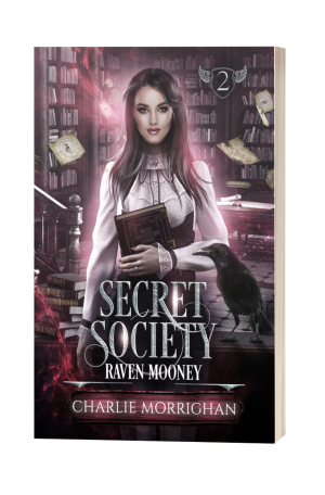 Raven Mooney : Secret Society (tome 2)
