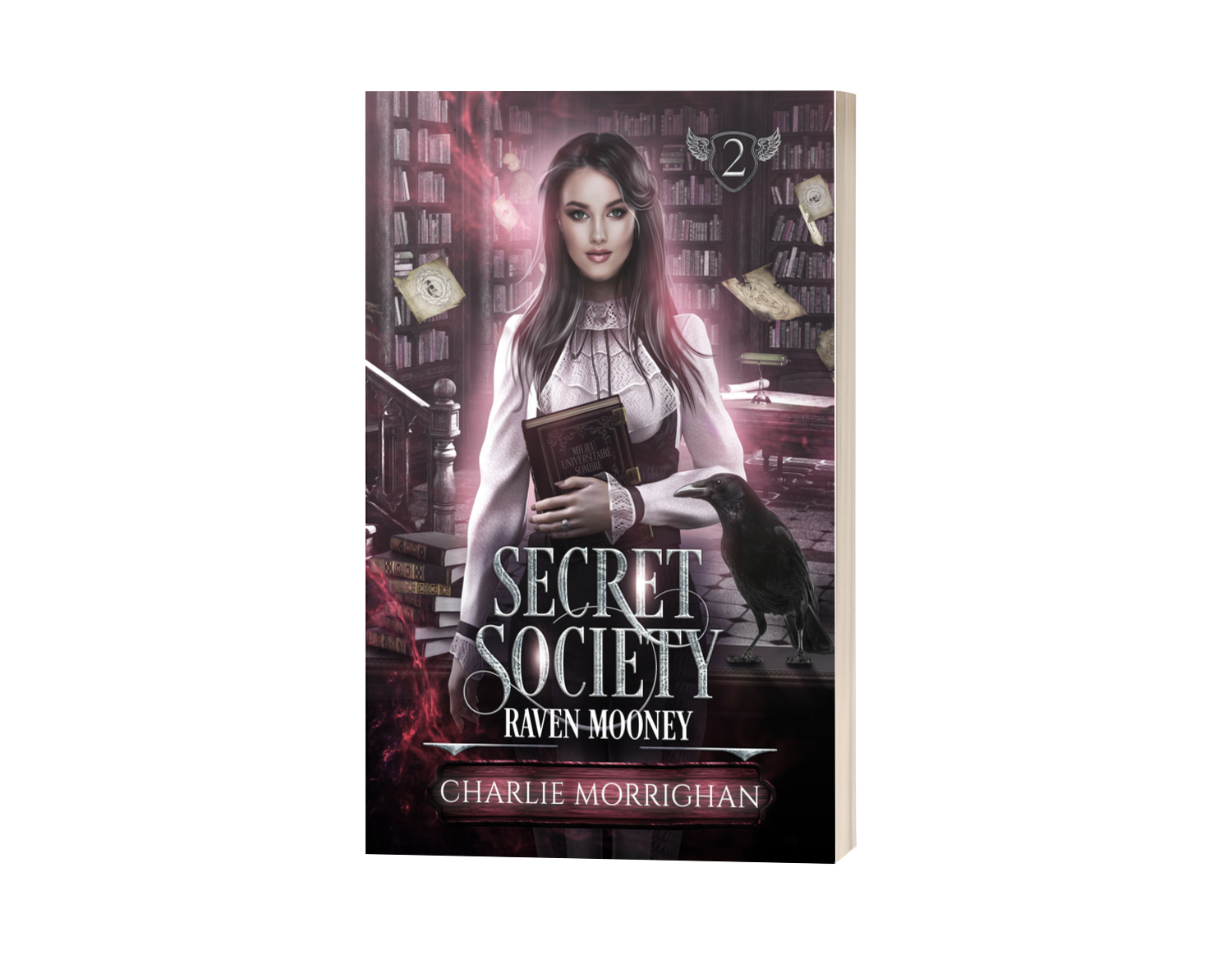 Raven Mooney : Secret Society (tome 2)